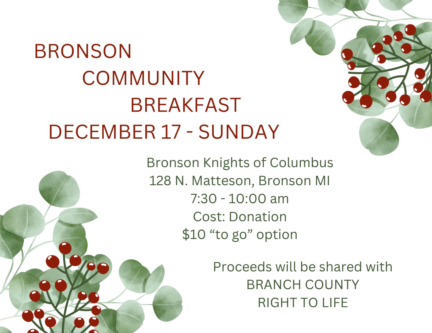 Bronson Community Breakfast on Sunday, December 17, 2023 from 7:30 a.m. to 10:00 a.m.
See post for details.